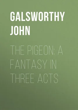 John Galsworthy The Pigeon: A Fantasy in Three Acts обложка книги