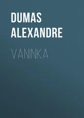 Alexandre Dumas - Vaninka
