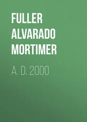 Alvarado Fuller - A. D. 2000