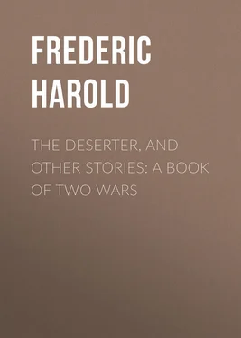 Harold Frederic The Deserter, and Other Stories: A Book of Two Wars обложка книги