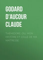 Claude Godard d'Aucour - Thémidore; ou, mon histoire et celle de ma maîtresse