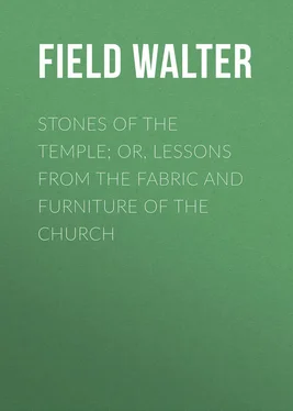 Walter Field Stones of the Temple; Or, Lessons from the Fabric and Furniture of the Church обложка книги