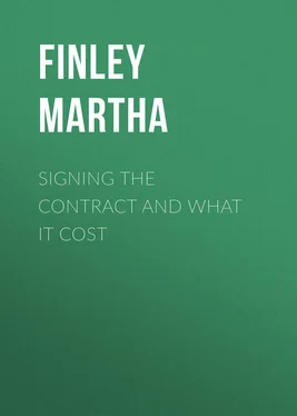 Martha Finley Signing the Contract and What it Cost обложка книги