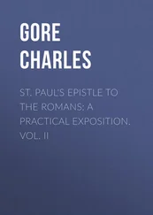 Charles Gore - St. Paul's Epistle to the Romans - A Practical Exposition. Vol. II