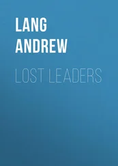 Andrew Lang - Lost Leaders