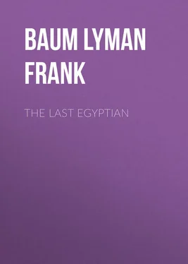 Lyman Baum The Last Egyptian