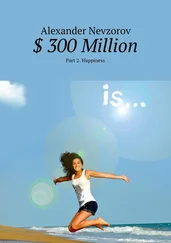 Alexander Nevzorov - $ 300 Million. Part 2. Happiness
