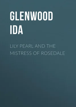 Ida Glenwood Lily Pearl and The Mistress of Rosedale обложка книги