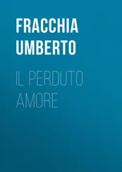 Umberto Fracchia - Il perduto amore