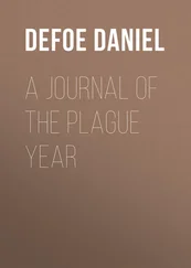 Daniel Defoe - A Journal of the Plague Year