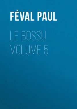 Paul Féval Le Bossu Volume 5 обложка книги