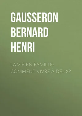 Bernard Gausseron La Vie en Famille: Comment Vivre à Deux? обложка книги