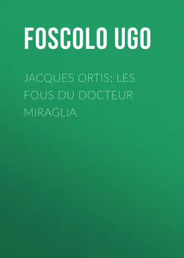 Ugo Foscolo Jacques Ortis; Les fous du docteur Miraglia обложка книги