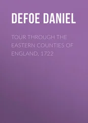 Daniel Defoe - Tour through the Eastern Counties of England, 1722