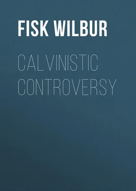 Wilbur Fisk Calvinistic Controversy обложка книги