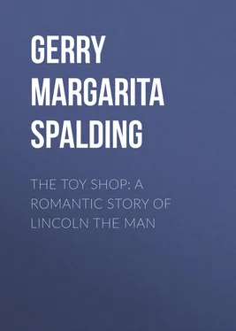 Margarita Gerry The Toy Shop: A Romantic Story of Lincoln the Man обложка книги