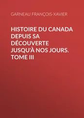François-Xavier Garneau - Histoire du Canada depuis sa découverte jusqu'à nos jours. Tome III