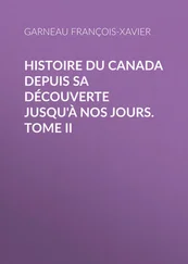 François-Xavier Garneau - Histoire du Canada depuis sa découverte jusqu'à nos jours. Tome II