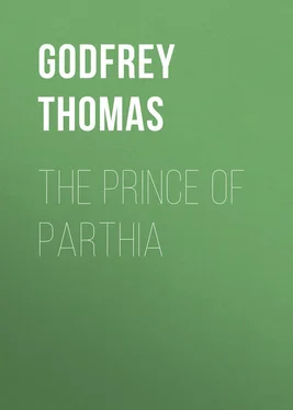 Thomas Godfrey The Prince of Parthia обложка книги