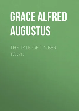 Alfred Grace The Tale of Timber Town обложка книги