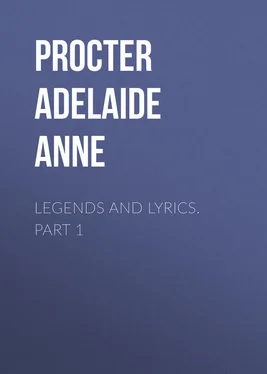 Adelaide Procter Legends and Lyrics. Part 1 обложка книги