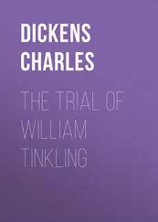 Charles Dickens - The Trial of William Tinkling