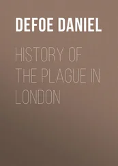 Daniel Defoe - History of the Plague in London