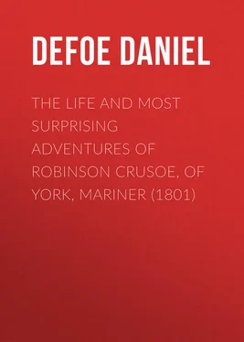 Daniel Defoe The Life and Most Surprising Adventures of Robinson Crusoe, of York, Mariner (1801)