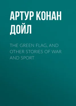 Артур Дойл The Green Flag, and Other Stories of War and Sport обложка книги