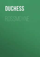 Duchess - Rossmoyne
