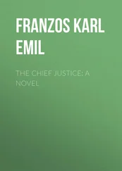 Karl Franzos - The Chief Justice - A Novel