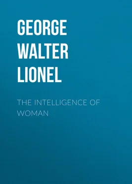 Walter George The Intelligence of Woman обложка книги