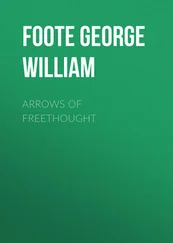 George Foote - Arrows of Freethought