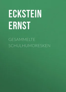 Ernst Eckstein Gesammelte Schulhumoresken обложка книги