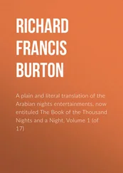 Richard Burton - A plain and literal translation of the Arabian nights entertainments, now entituled The Book of the Thousand Nights and a Night, Volume 1 (of 17)
