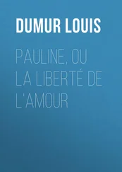 Louis Dumur - Pauline, ou la liberté de l'amour