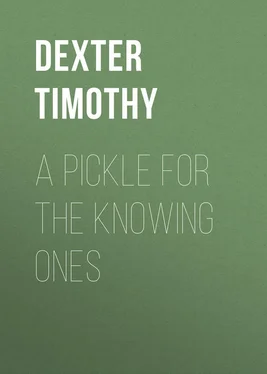 Timothy Dexter A Pickle for the Knowing Ones обложка книги