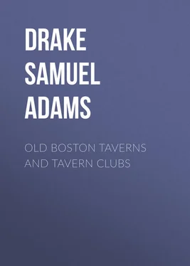 Samuel Drake Old Boston Taverns and Tavern Clubs обложка книги