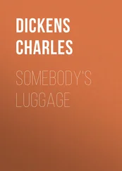 Charles Dickens - Somebody's Luggage
