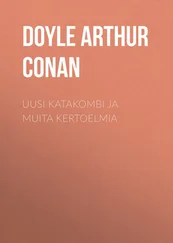 Arthur Doyle - Uusi katakombi ja muita kertoelmia