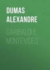 Alexandre Dumas - Garibaldi e Montevideo