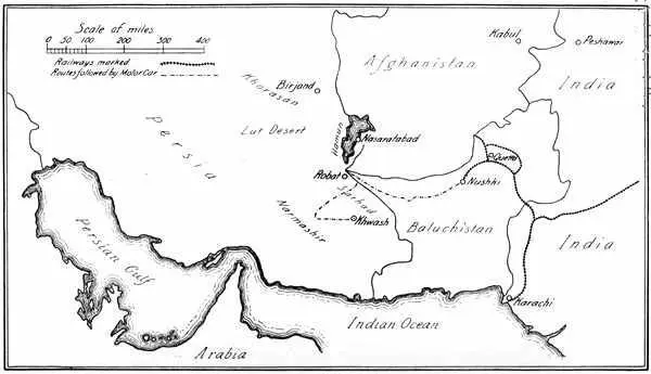 Sketch Map of the PersianBaluchiAfghan frontiers CHAPTER I ORDERS FOR THE - фото 1