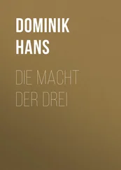 Hans Dominik - Die Macht der Drei
