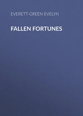 Evelyn Everett-Green Fallen Fortunes обложка книги