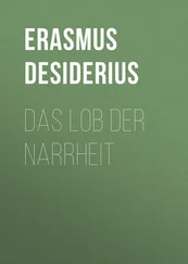 Desiderius Erasmus - Das Lob der Narrheit