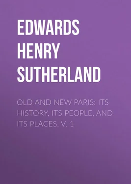 Henry Edwards Old and New Paris: Its History, Its People, and Its Places, v. 1 обложка книги