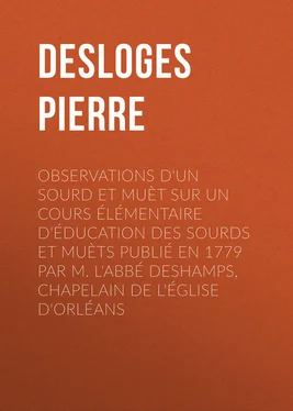 Pierre Desloges Observations d'un sourd et muèt sur un cours élémentaire d'éducation des sourds et muèts publié en 1779 par M. l'Abbé Deshamps, Chapelain de l'Église d'Orléans обложка книги