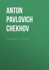 Anton Chekhov - Ivanoff - A Play