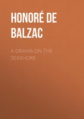 Honoré Balzac - A Drama on the Seashore