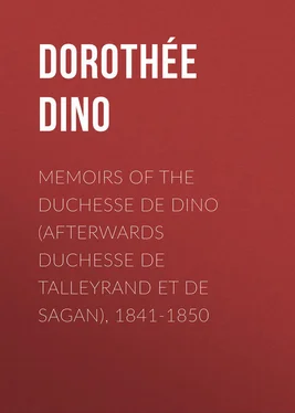 Dino Dorothée Memoirs of the Duchesse De Dino (Afterwards Duchesse de Talleyrand et de Sagan), 1841-1850